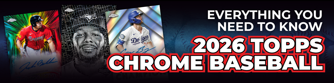 2026 Topps Chrome Baseball Explained: Gold Logomans, Rookie Autographs, MVP Buyback, & More