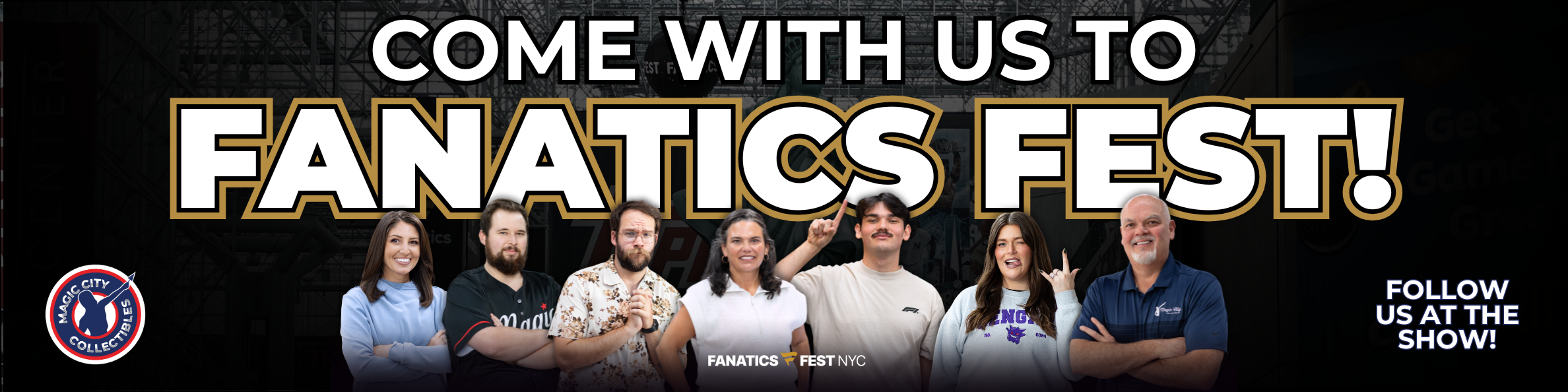 We'll Bring Fanatics Fest NYC 2026 to You