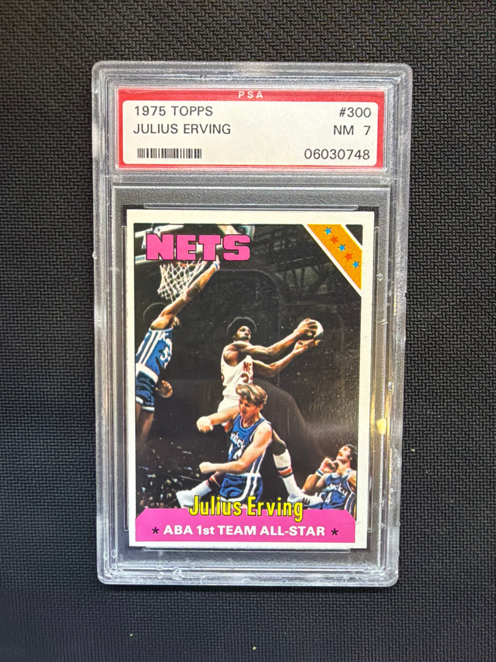 1975 Topps Julius Erving #300 PSA 7 Nets