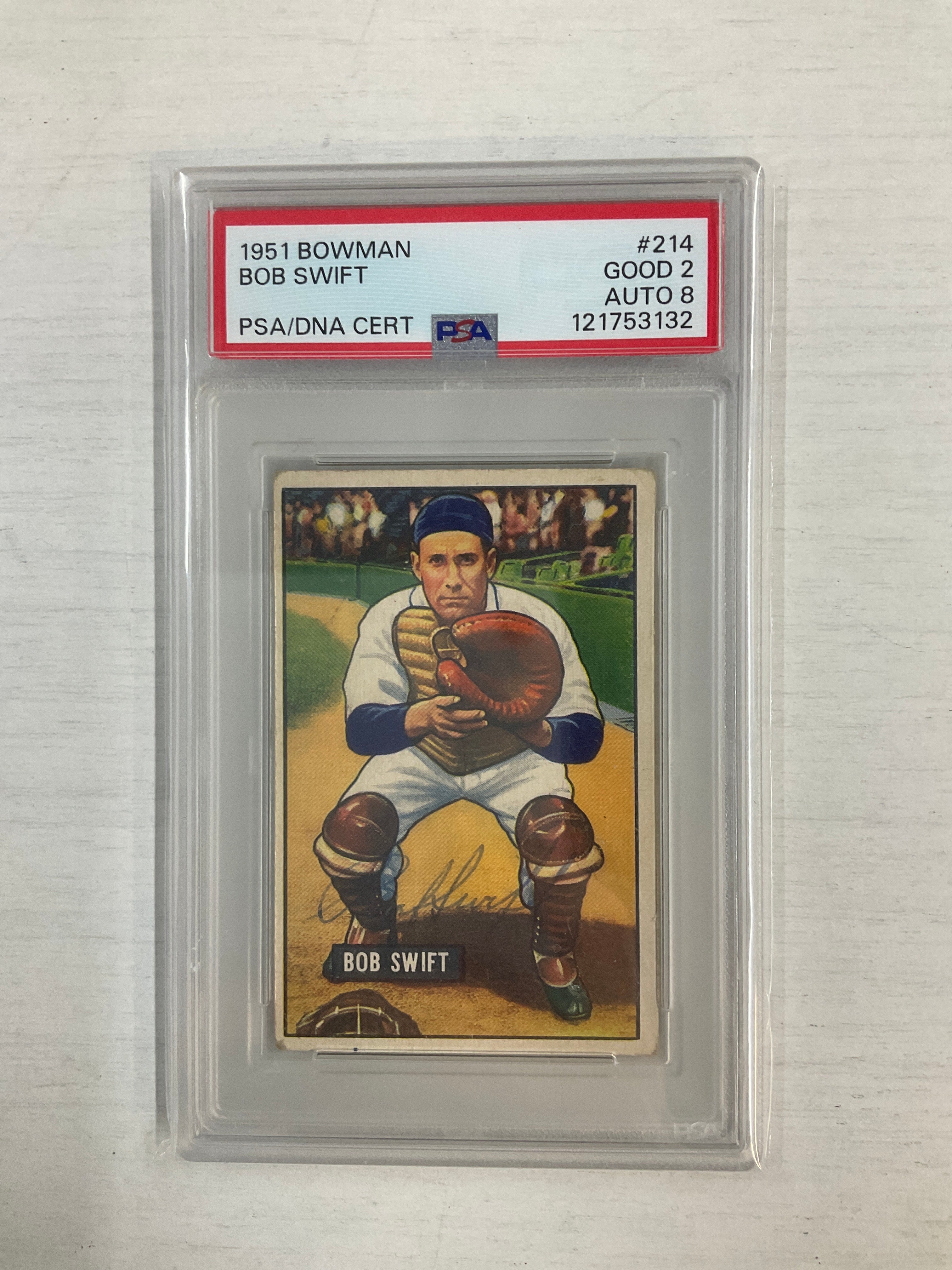 1951 Bowman Bob Swift PSA 2 Dna 8 Auto