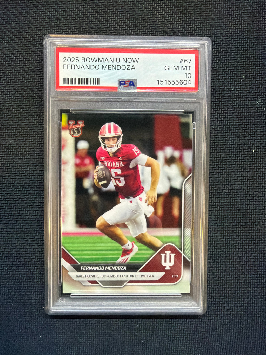2025 Bowman U Now Fernando Mendoza Rookie #67 PSA 10 Indiana 604