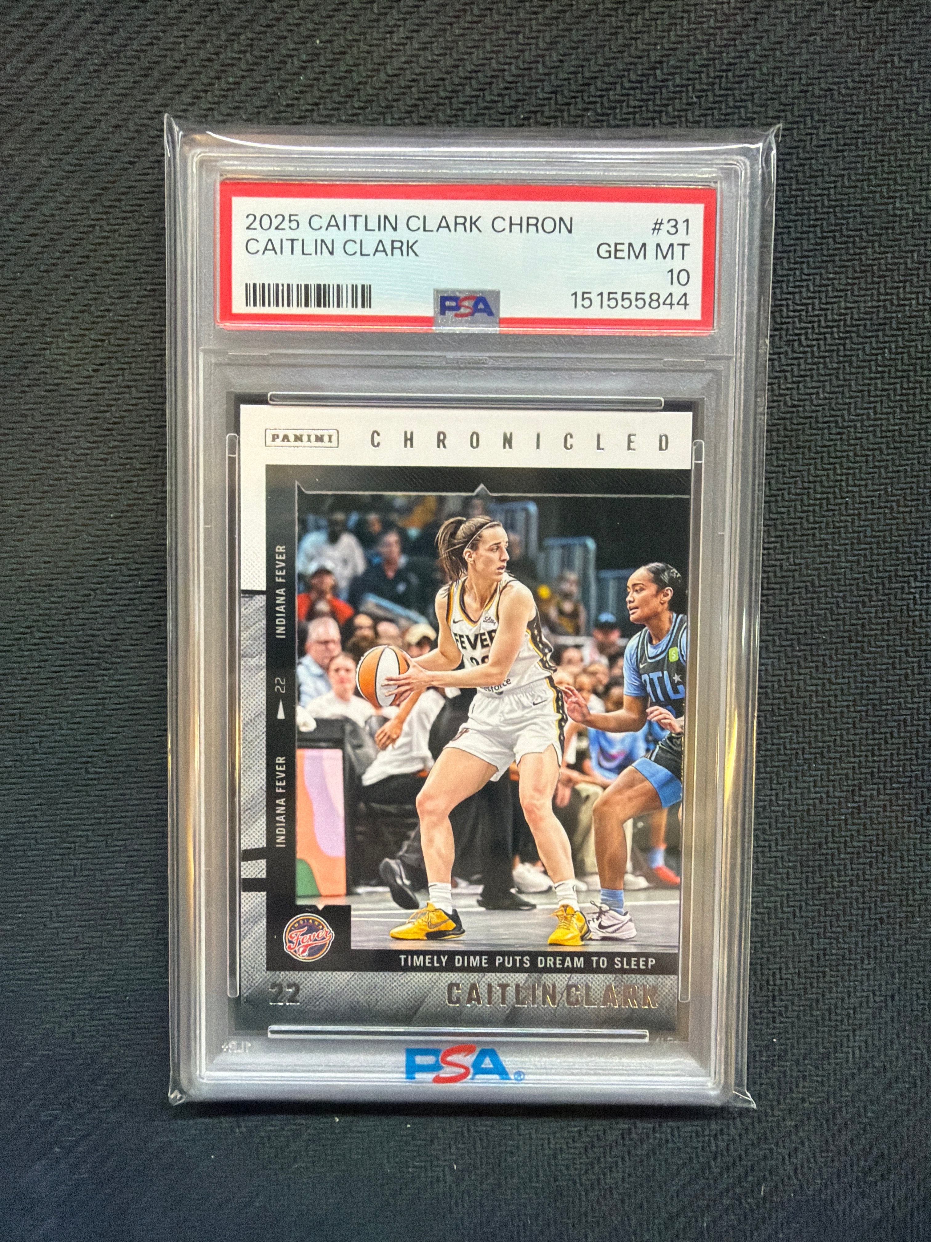 2025 Caitlin Clark Chronicled Caitlin Clark Timely Dime Puts Dream To Sleep PSA 10 844