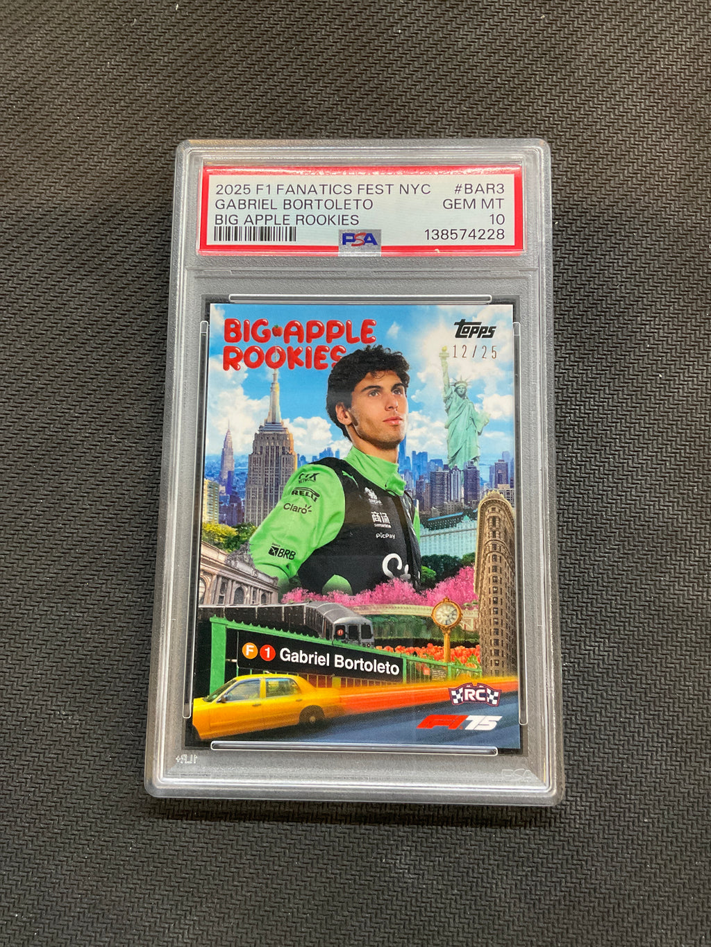 2025 Topps F1 Fanatics Fest Gabriel Bortoleto Big Apple Rookie /25 PSA 10