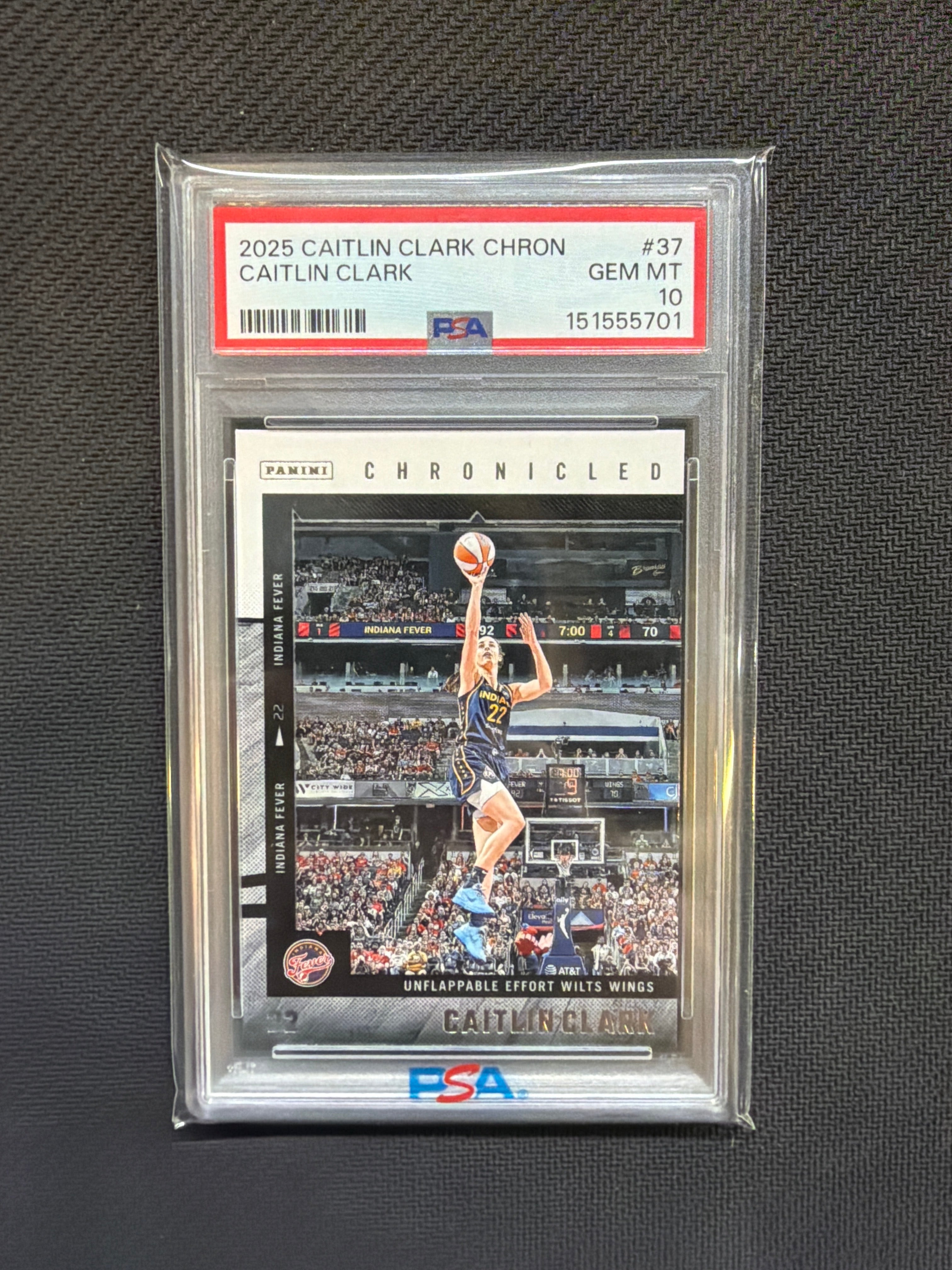 2025 Caitlin Clark Chronicled Caitlin Clark Unflappable Effort Wilts Wings PSA 10 701