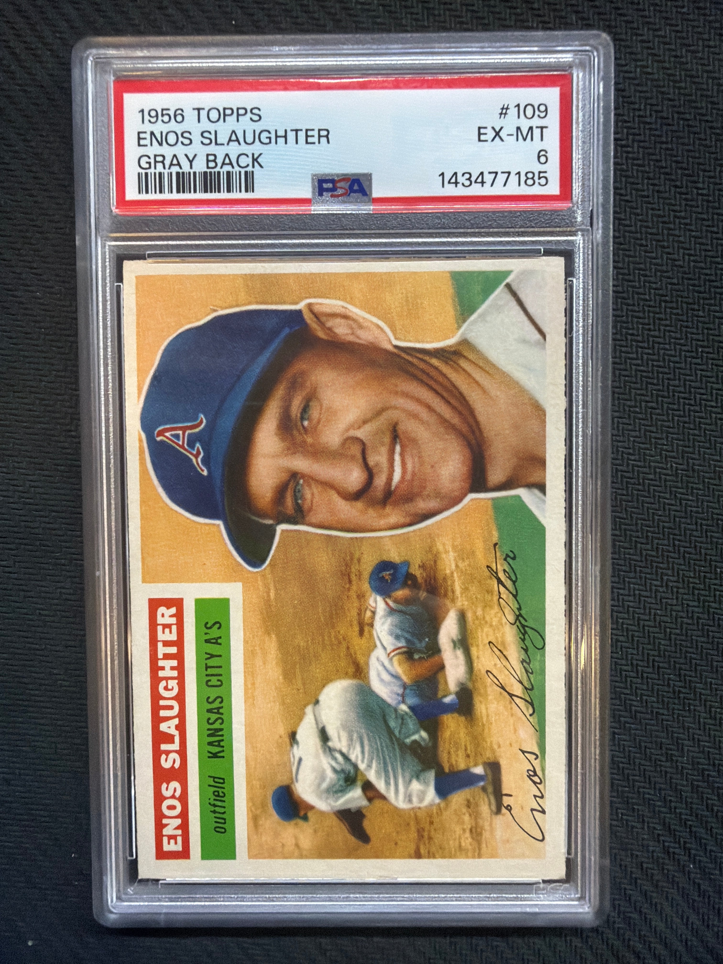 1956 Topps Enos Slaughter Gray Back #109 PSA 6