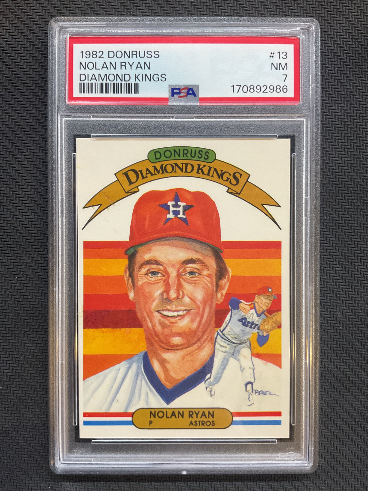 1982 Donruss Diamond Kings #13 Nolan Ryan PSA 7