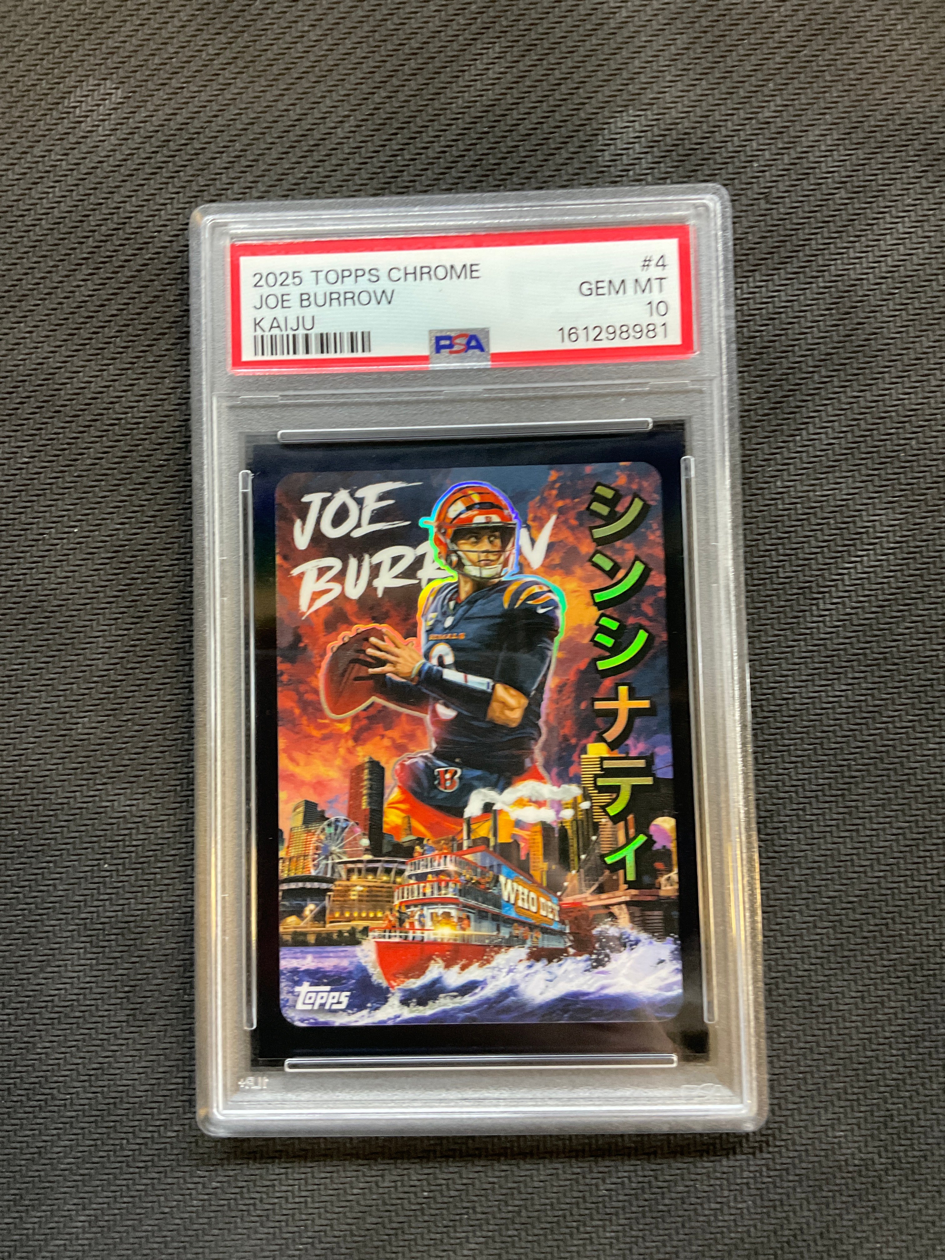 2025 Topps Chrome Joe Burrow Kaiju PSA 10 Case Hit 981