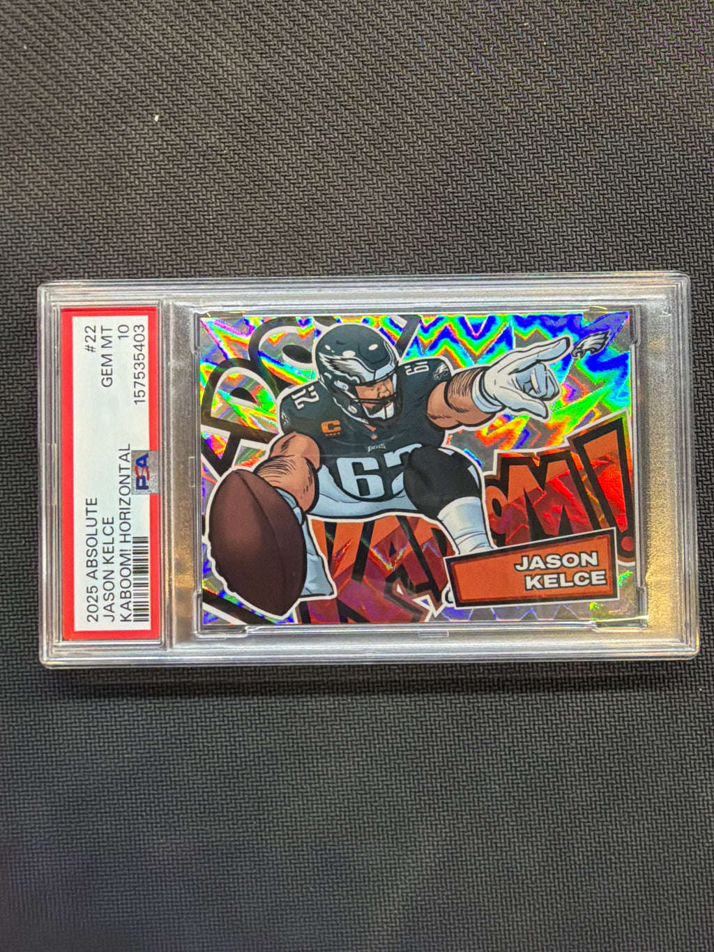 2025 Absolute Jason Kelce Kaboom! Horizontal PSA 10 Eagles
