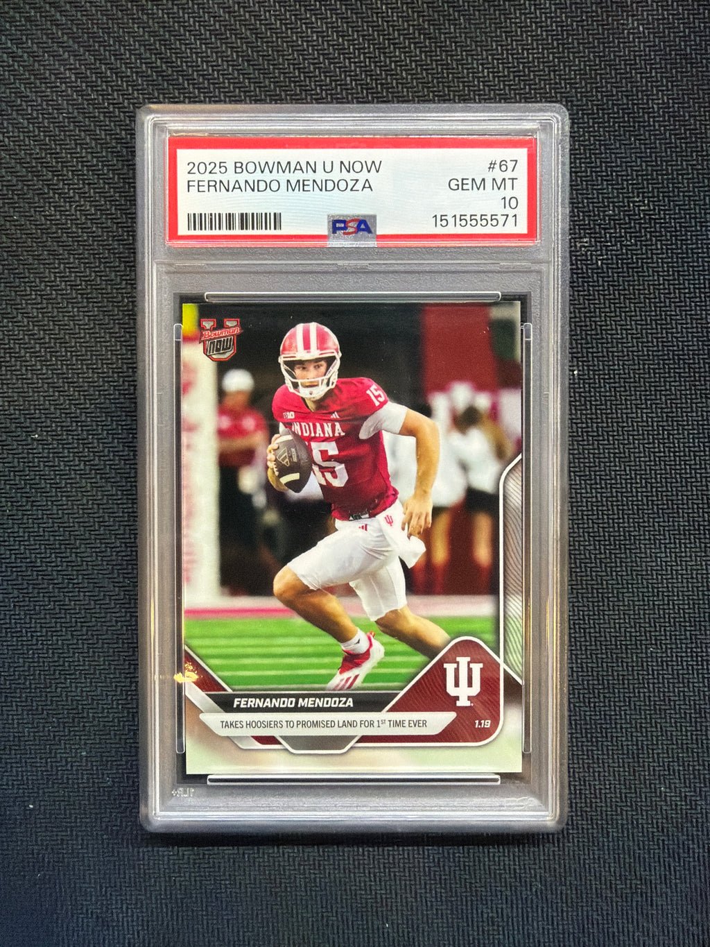 2025 Bowman U Now Fernando Mendoza Rookie #67 PSA 10 Indiana 571