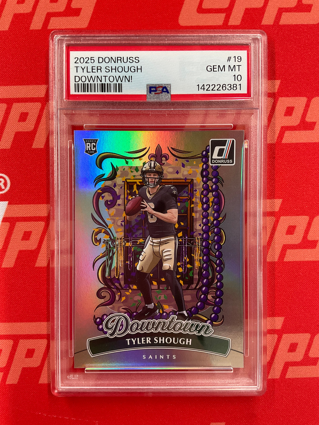 2025 Donruss Tyler Shough Rookie Downtown! PSA 10 Saints