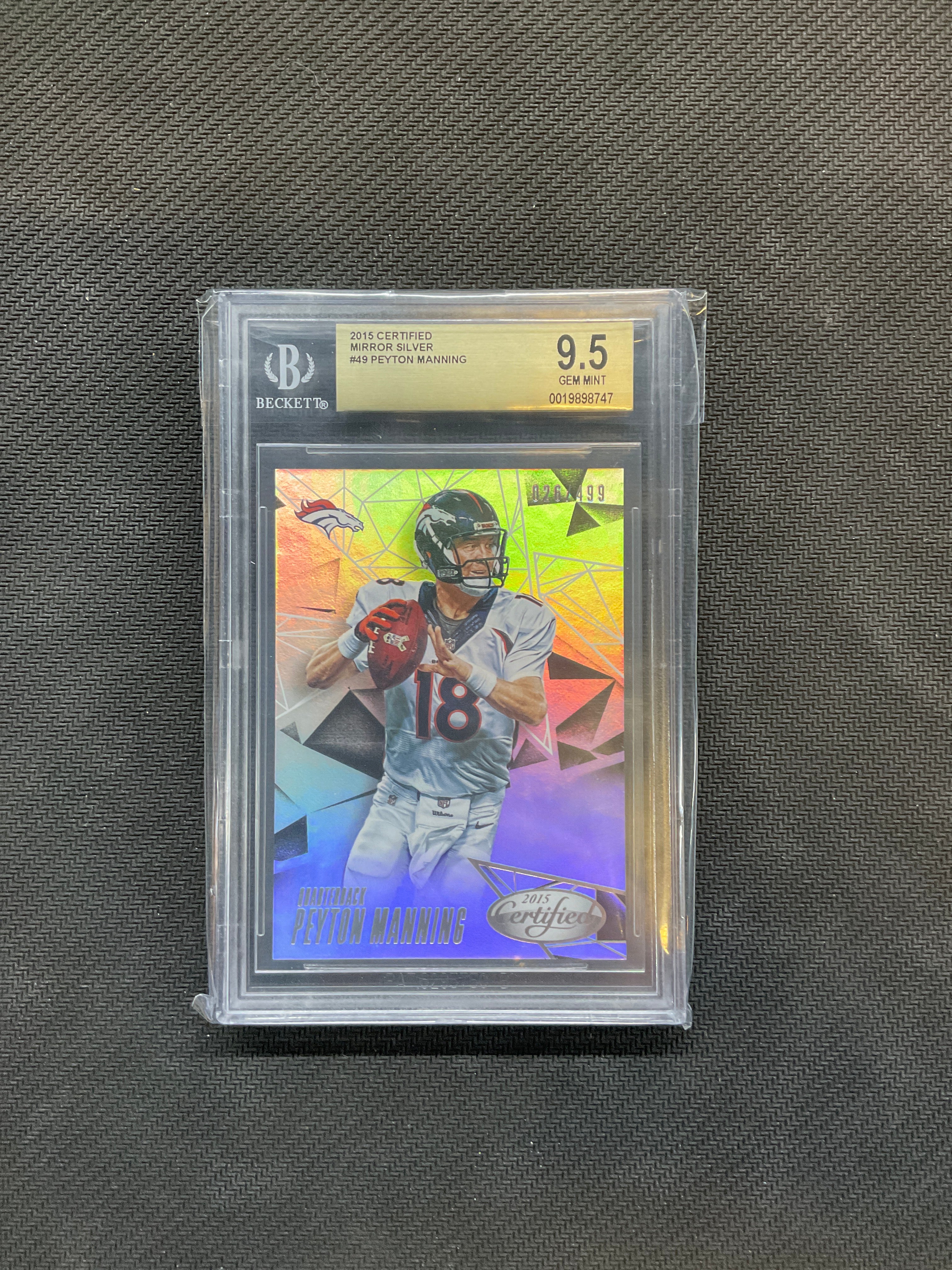 2015 Panini Certified Peyton Manning Mirror Silver /499 BGS 9.5 Broncos
