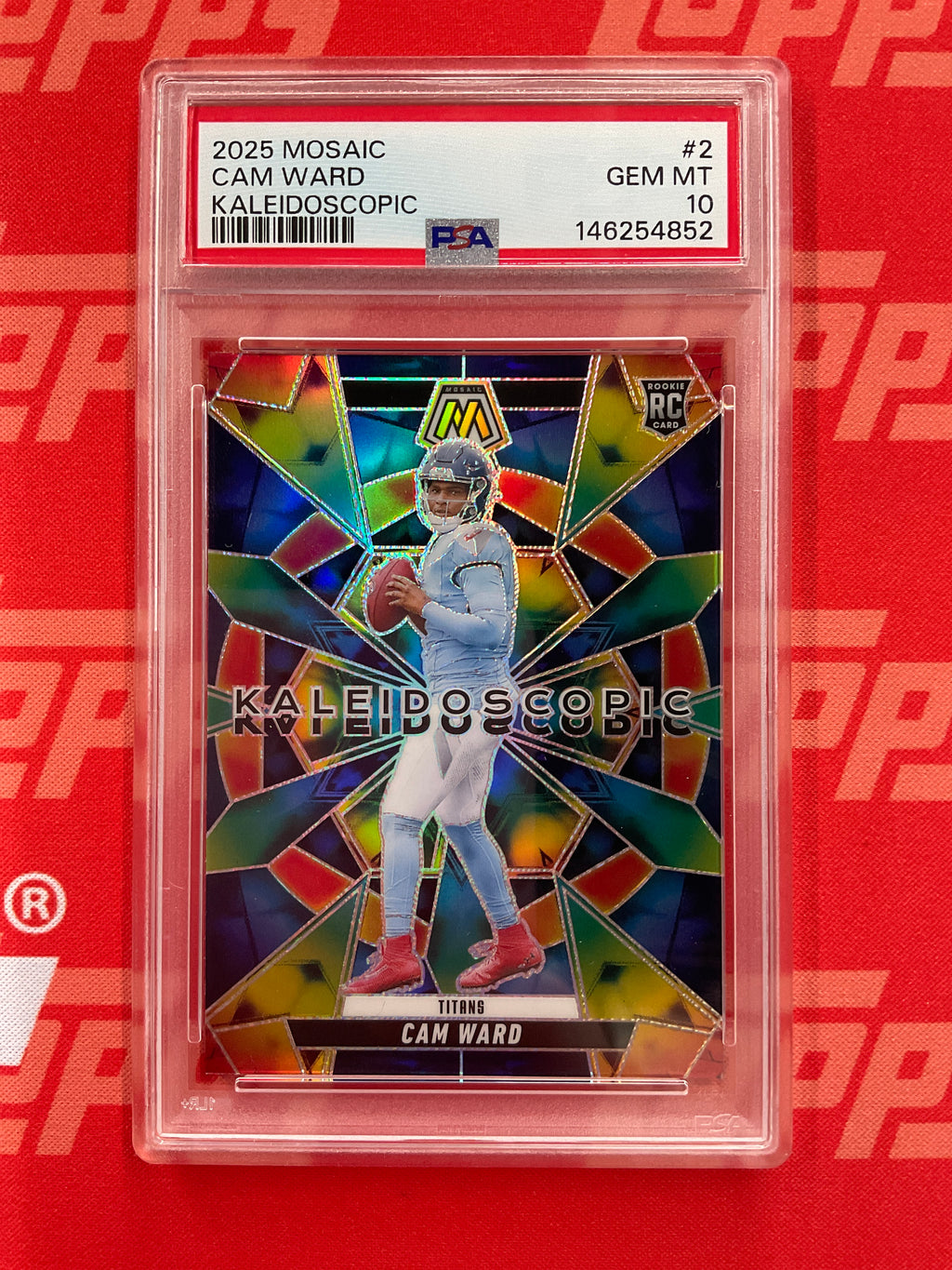 2025 Mosaic Cam Ward Kaleidoscopic Rookie PSA 10 Case Hit Titans