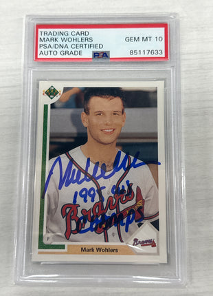 1991 Upper Deck Mark Wohlers PSA DNA 10