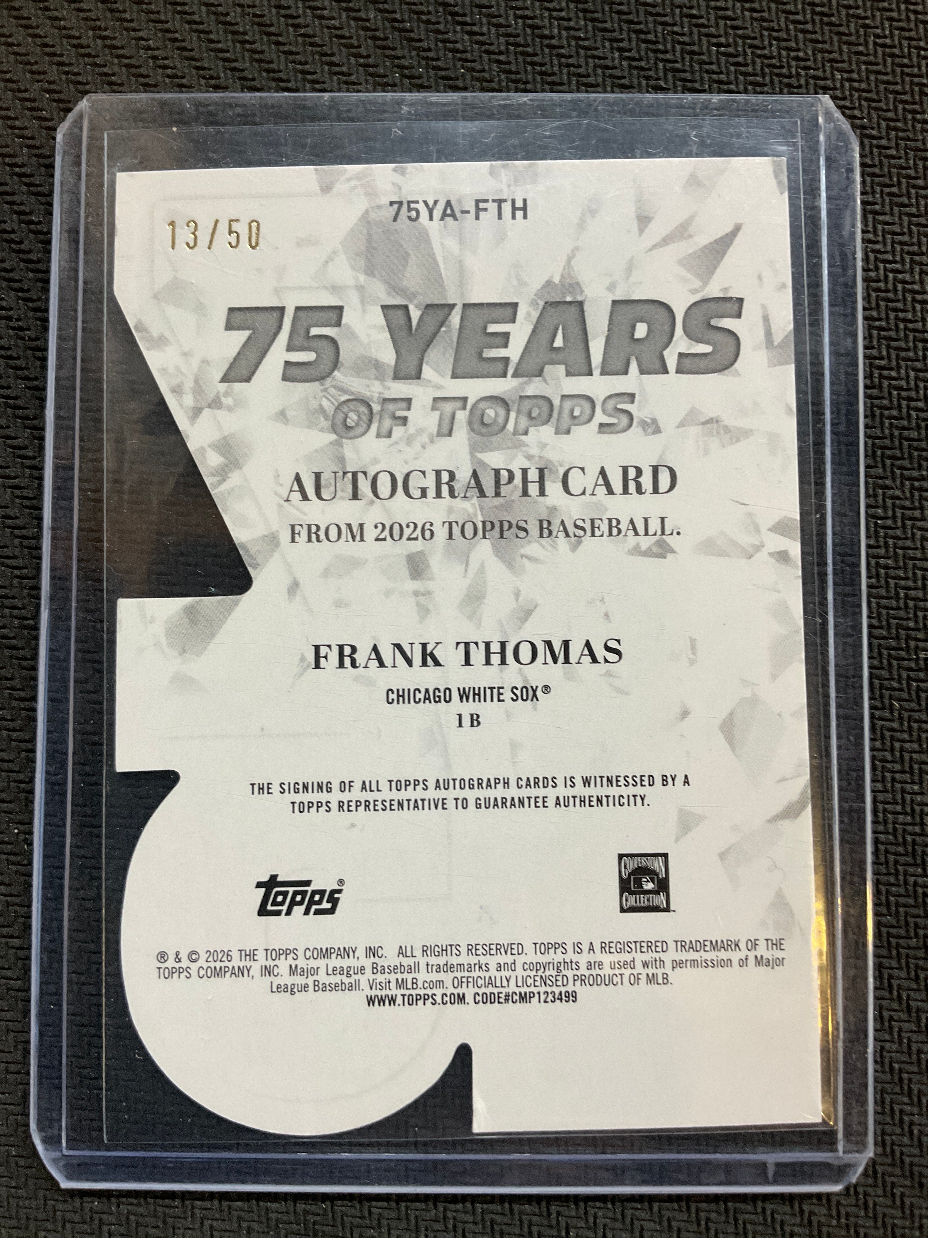 2026 Topps Frank Thomas 75 years of Topps Autograph Card Gold /50 White Sox