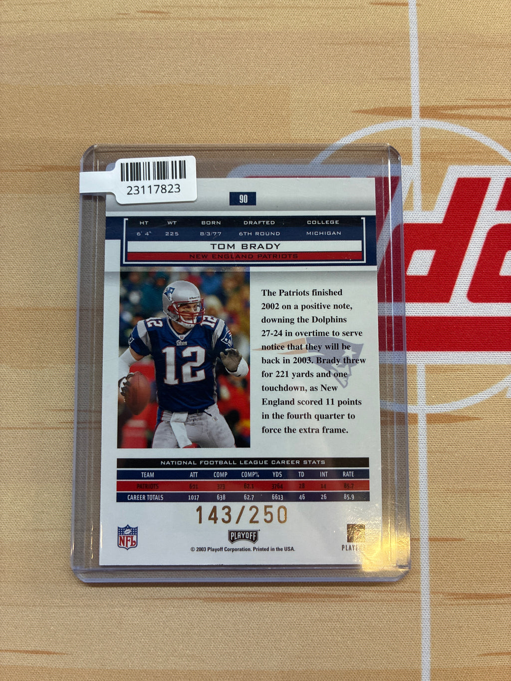 2003 Playoff Honors Tom Brady X's /250 #90 Patriots