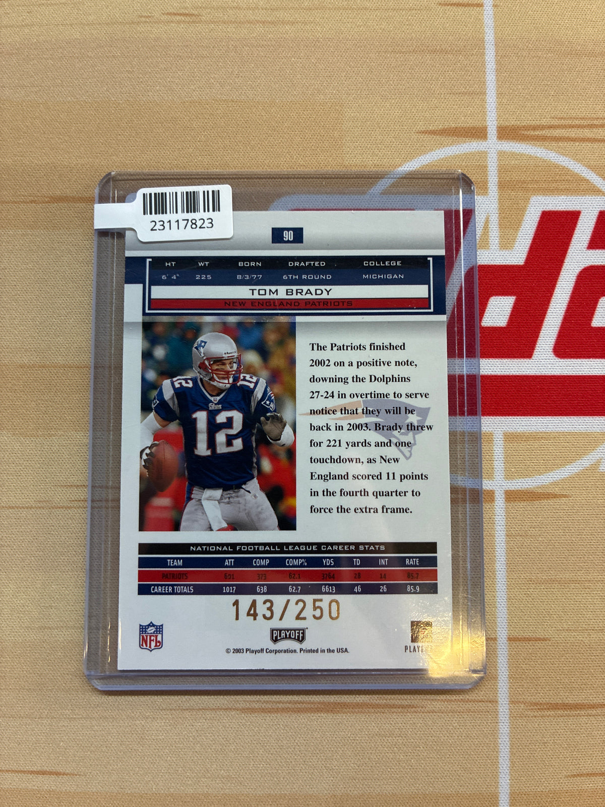 2003 Playoff Honors Tom Brady X's /250 #90 Patriots