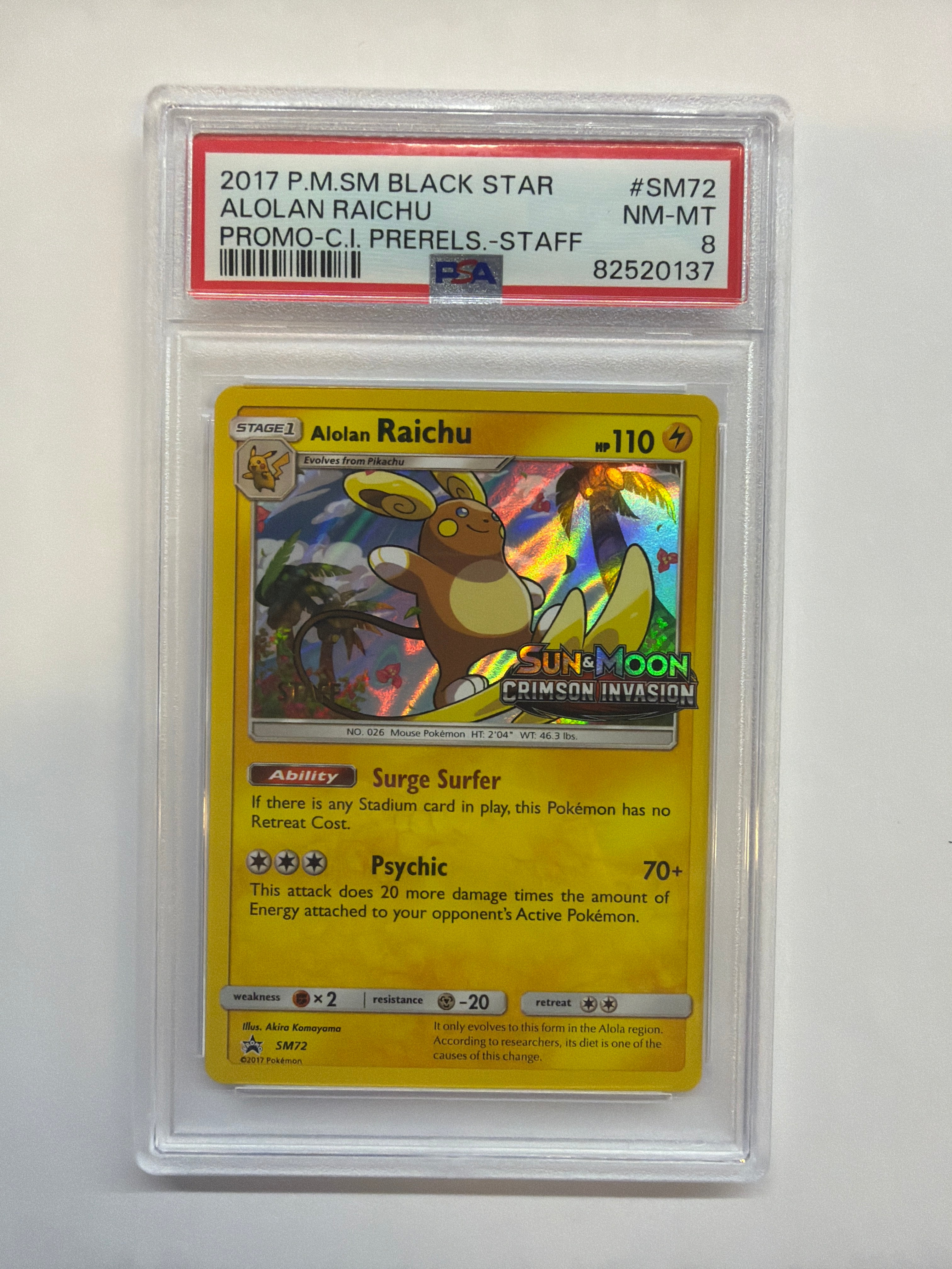 2017 Pokemon Crimson Invasion Prerelease Alolan Raichu SM72 Staff Promo PSA 8