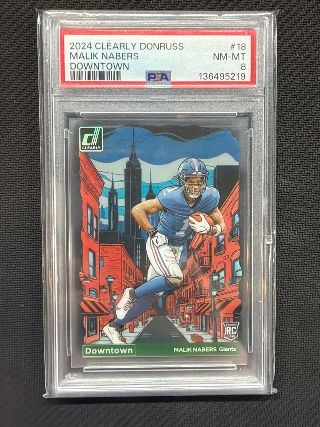 2024 Panini Clearly Donruss Malik Nabers Downtown PSA 8 Giants