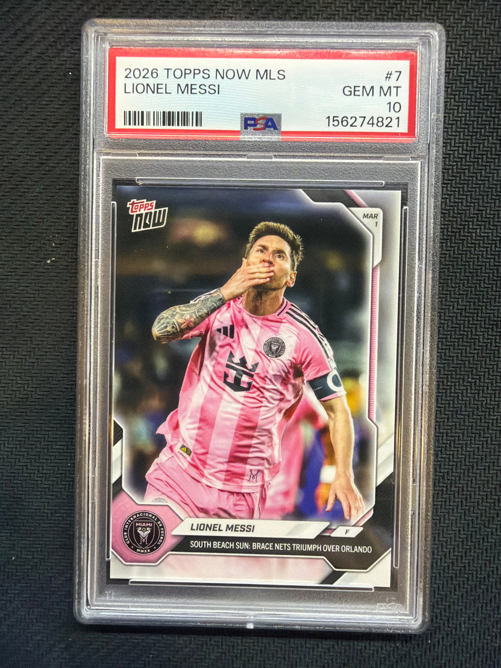 2026 Topps Now MLS Lionel Messi #7 South Beach PSA 10 821