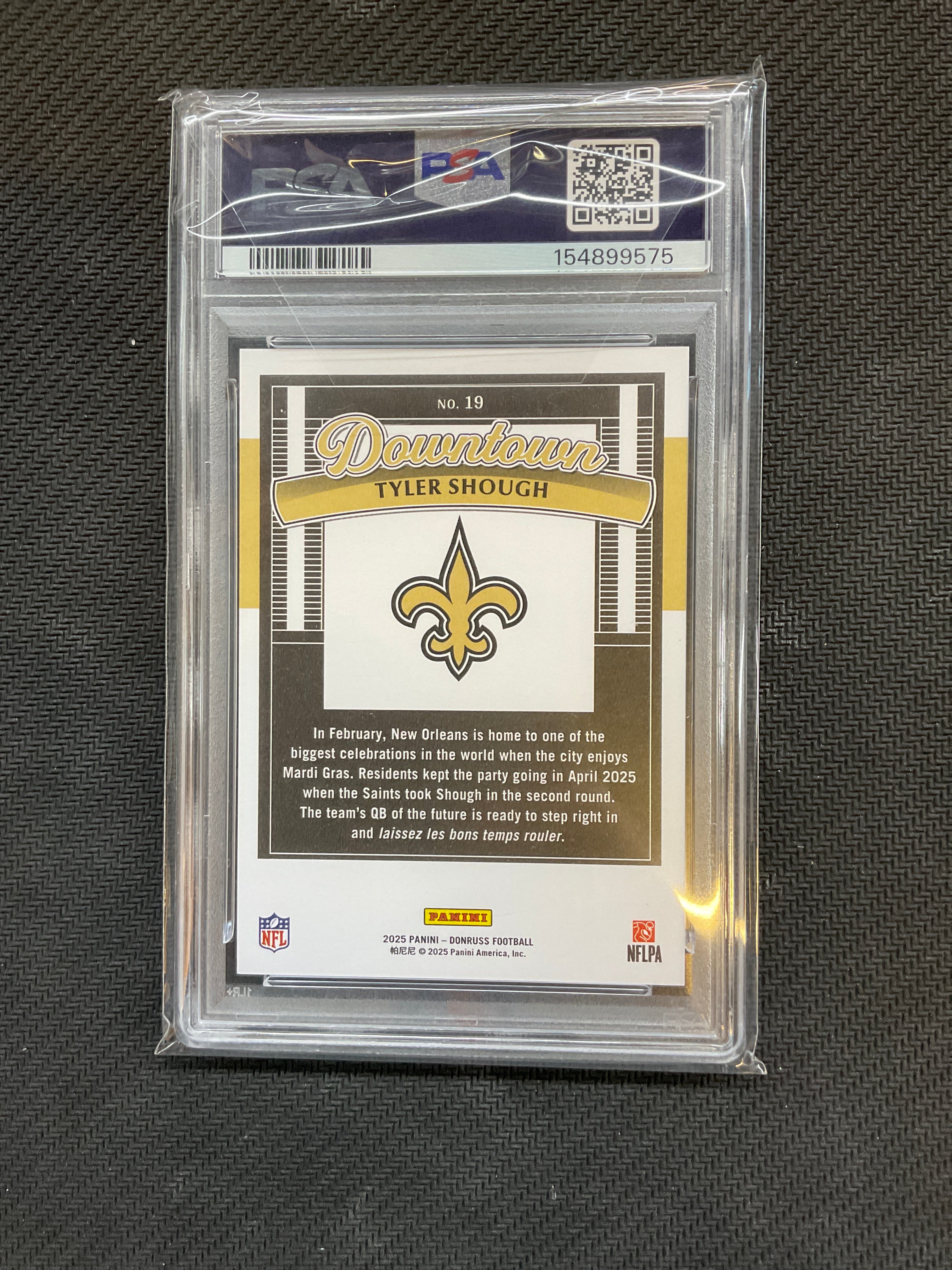 2025 Donruss Tyler Shough Rookie Downtown! PSA 10 575