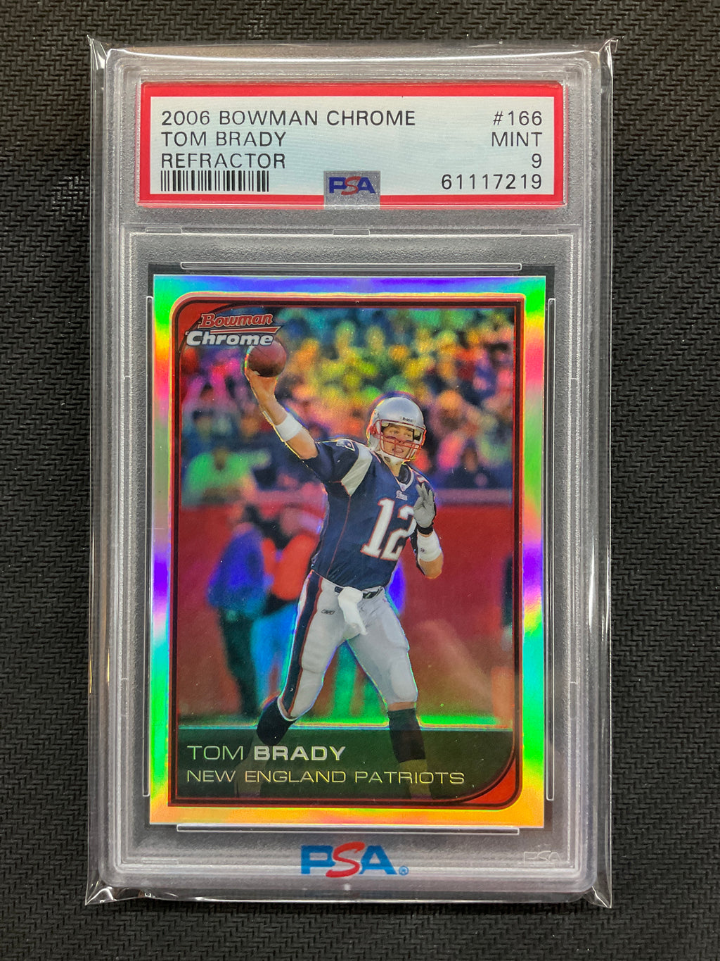 2006 Bowman Chrome Tom Brady Refractor #166 PSA 9