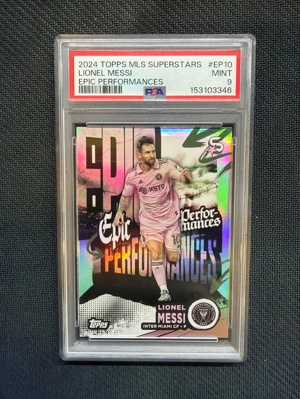 2024 Topps MLS Superstars Lionel Messi Epic Performances PSA 9