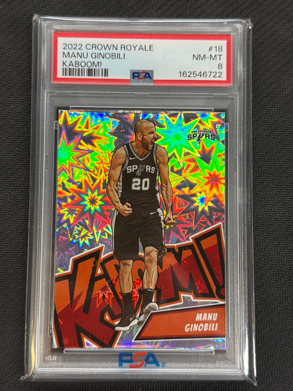 2022 Crown Royale Manu Ginobili Kaboom! PSA 8 722