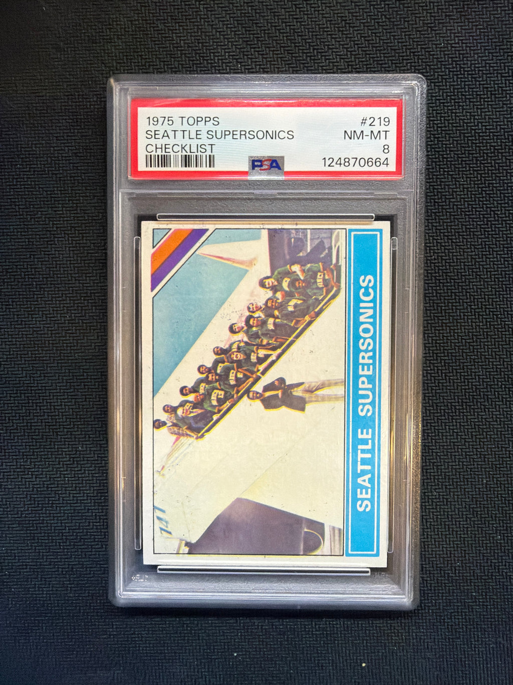1975 Topps Seatlle Supersonics Checklist #219 PSA 8