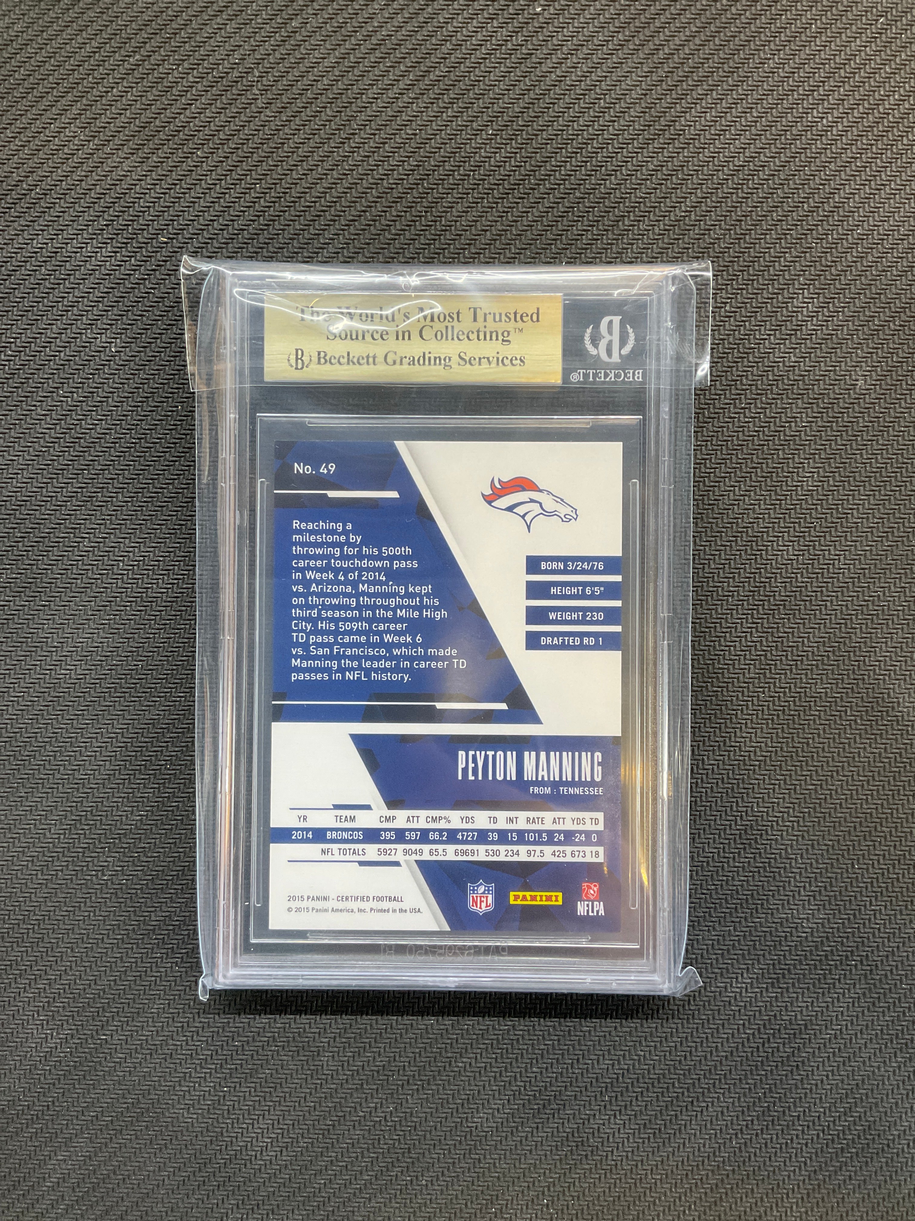 2015 Panini Certified Peyton Manning Mirror Silver /499 BGS 9.5 Broncos