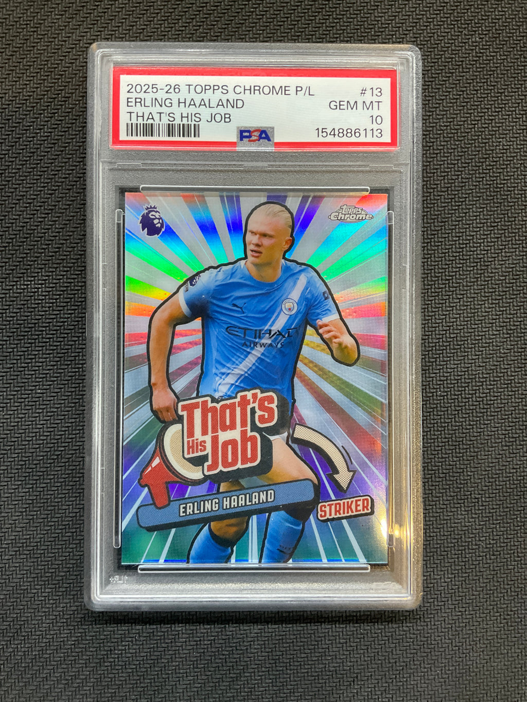 2025-26 Topps Chrome Premier League Erling Haaland That's His Job PSA 10