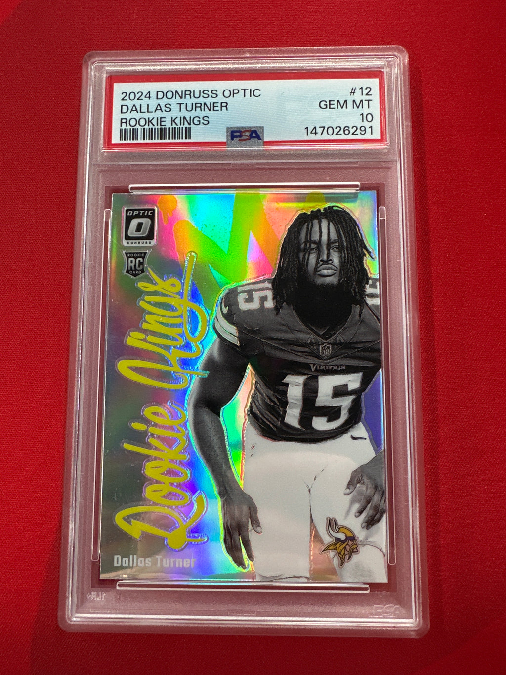 2024 Donruss Optic Dallas Turner Rookie Kings PSA 10