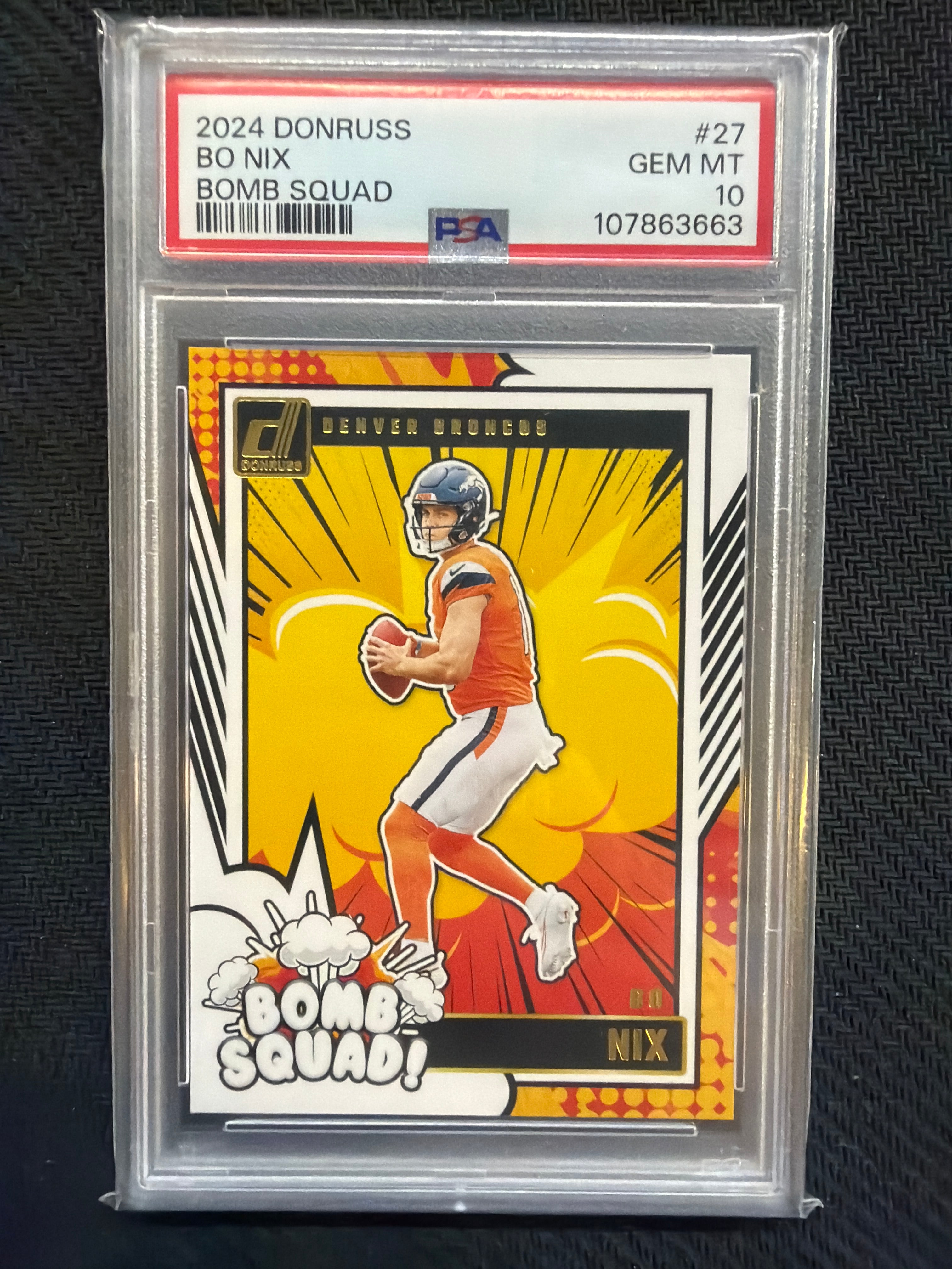 2024 Donruss Bo Nix Bomb Squad #27 PSA 10 Broncos