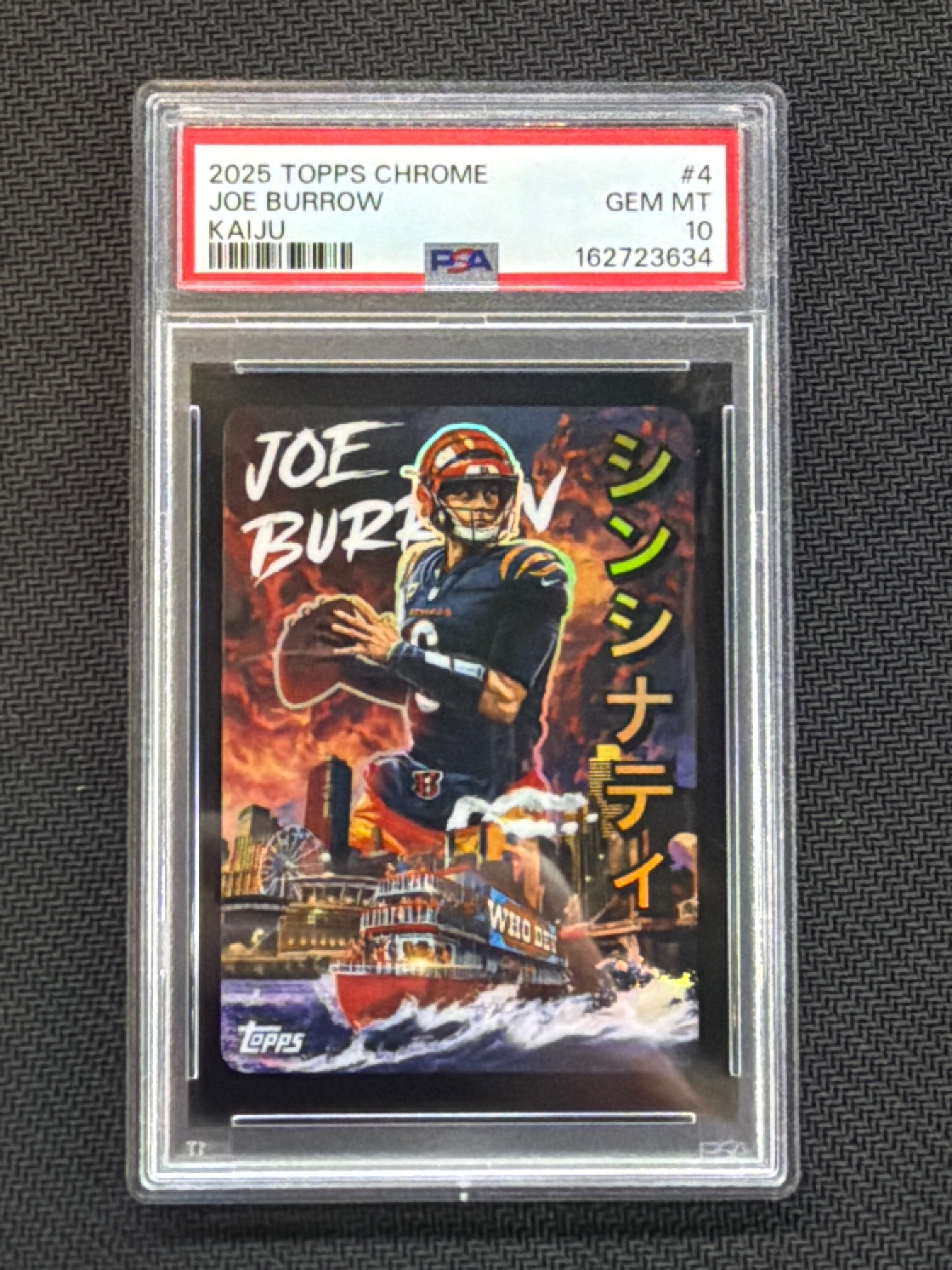 2025 Topps Chrome Joe Burrow Kaiju #4 Case Hit PSA 10 634