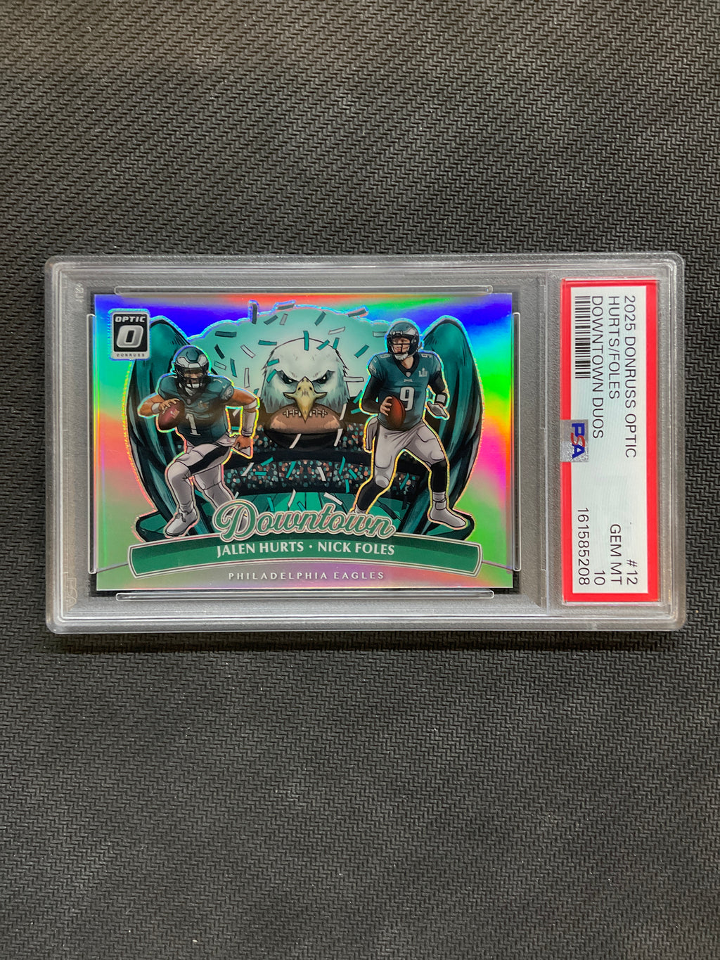 2025 Donruss Optic Jalen Hurts Nick Foles Downtown! Duos #12 PSA 10 Eagles