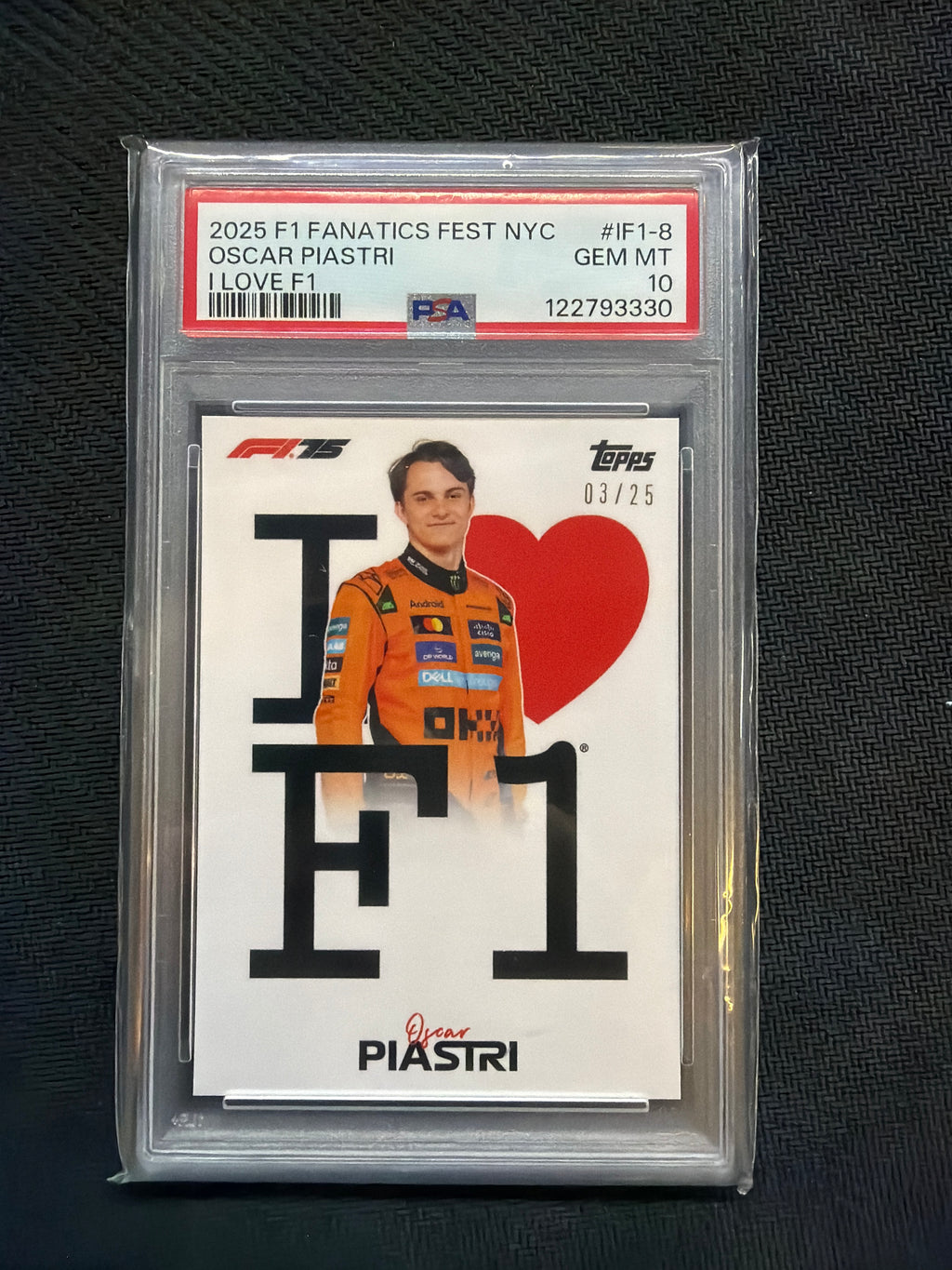 2025 Topps F1 Fanatics Fest Oscar Piastri I Love F1 /25 PSA 10