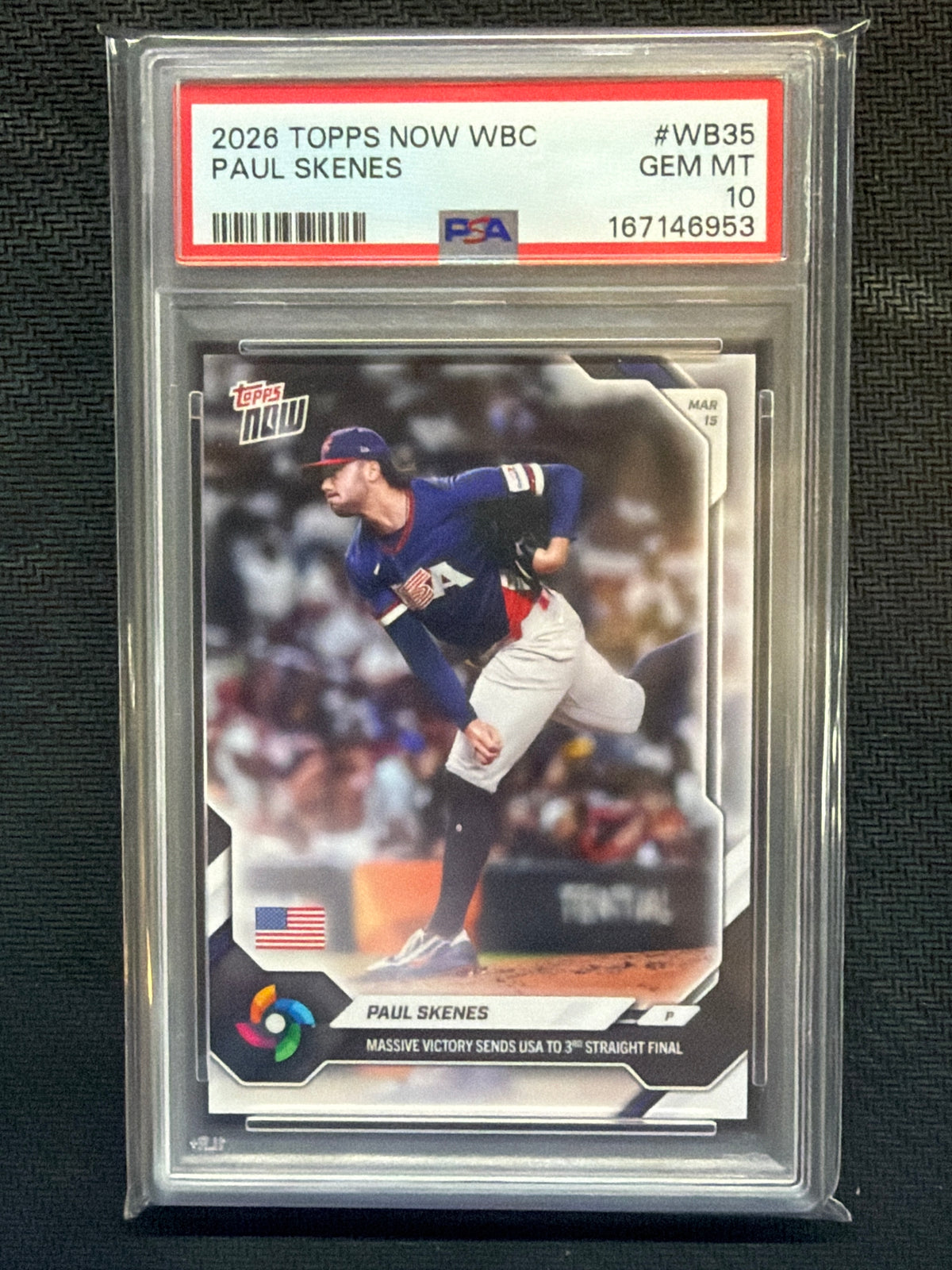 2026 Topps Now WBC Paul Skenes #WB35 3rd Straight Final PSA 10  953