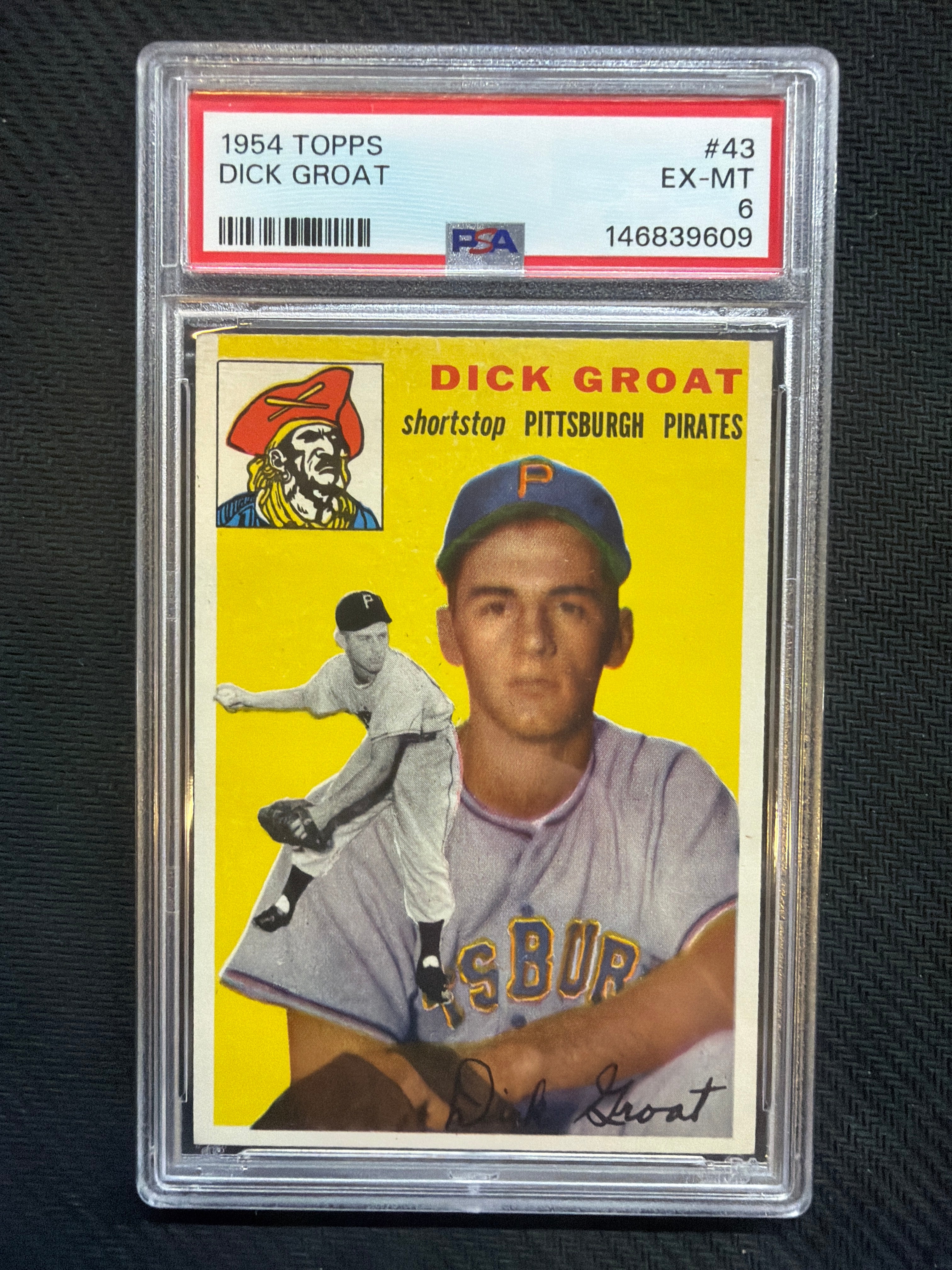 1954 Topps Dick Groat #43 PSA 6 Pirates