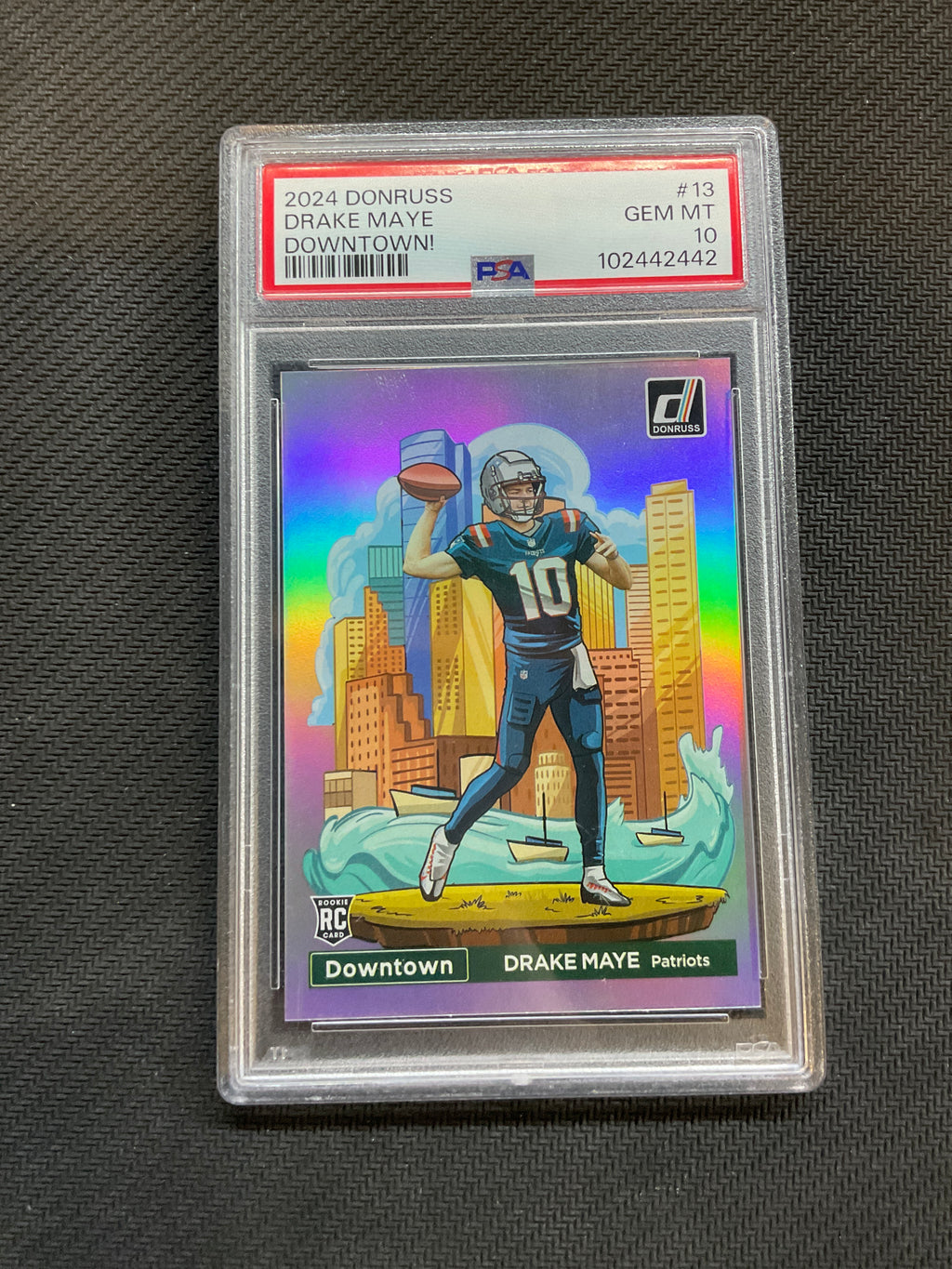2024 Donruss Drake Maye Downtown! PSA 10 Patriots