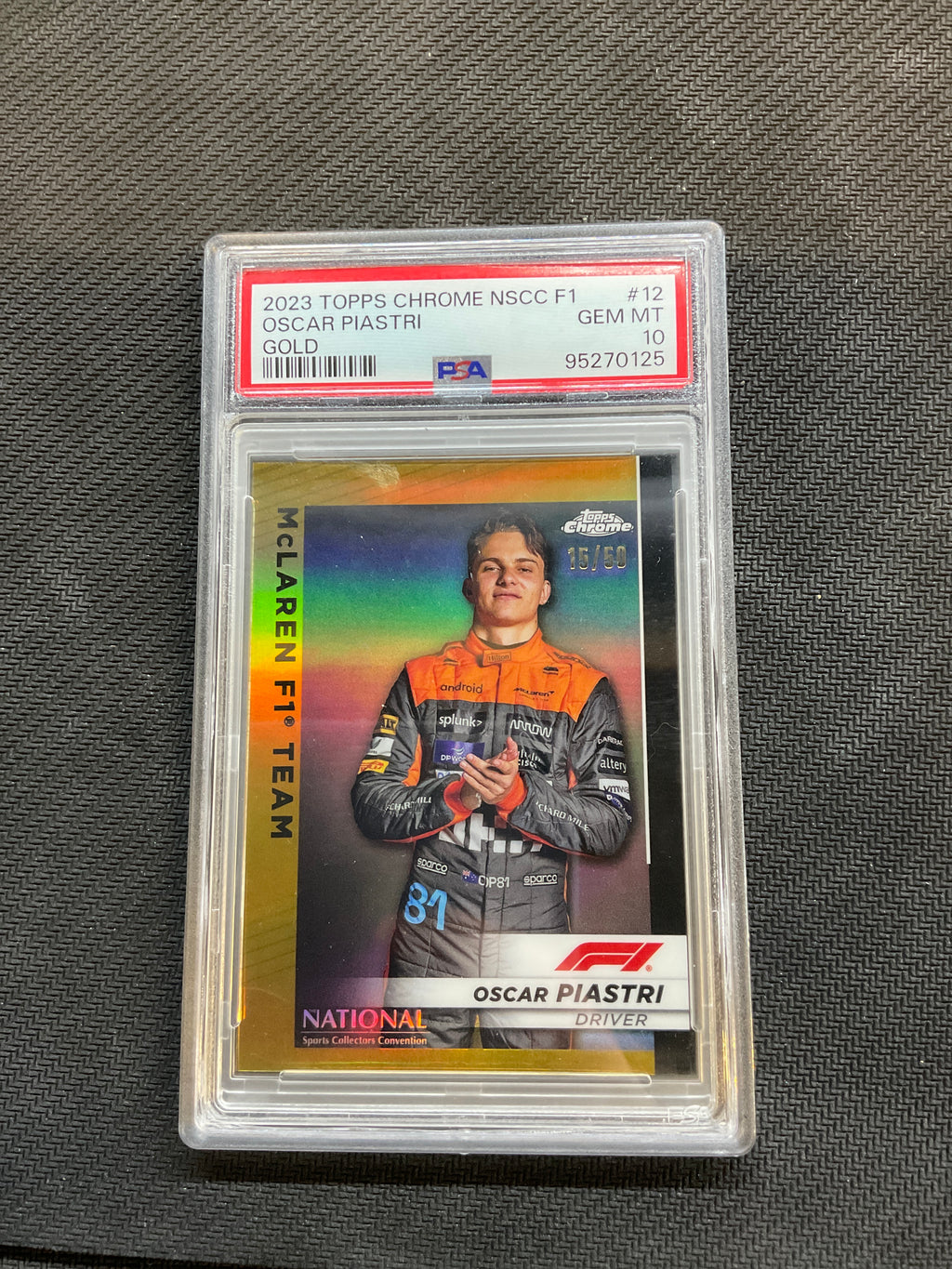 2023 Topps Chrome F1 NSCC Oscar Piastri Gold /50 PSA 10 McLaren