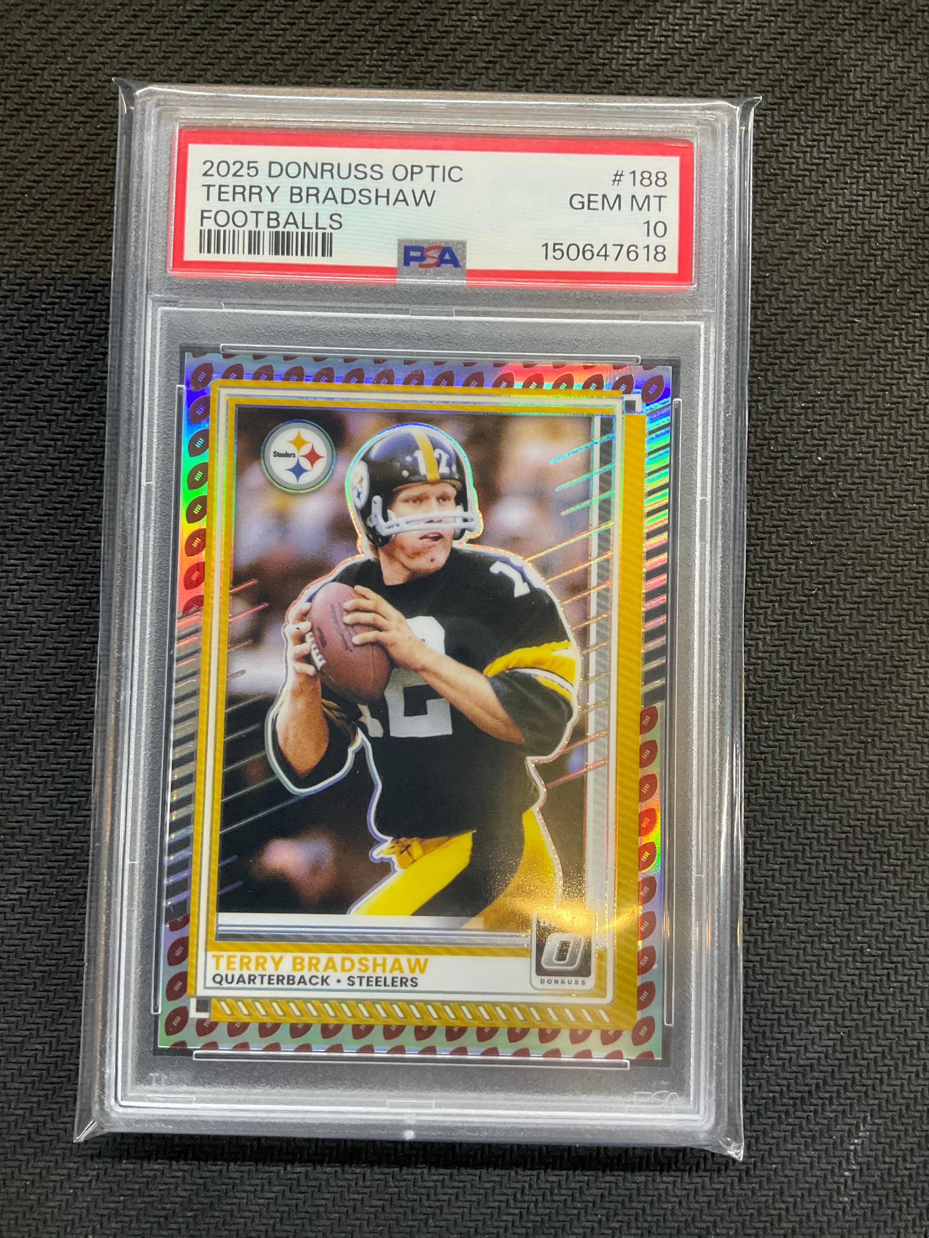 2025 Donruss Optic Terry Bradshaw Footballs /16 PSA 10 Steelers