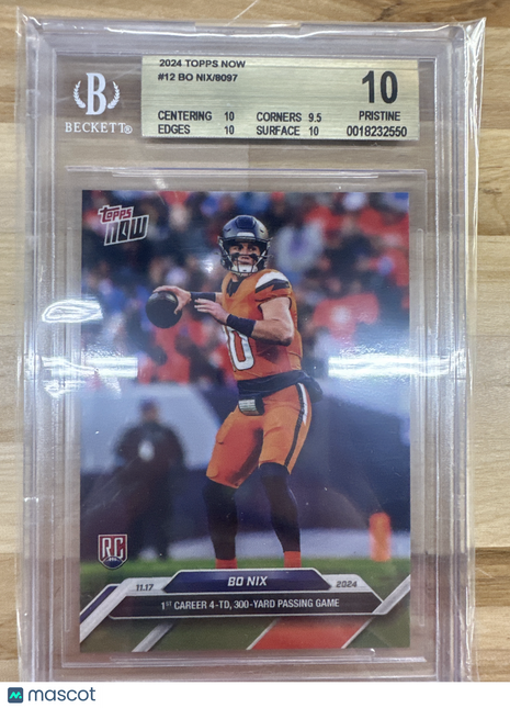 2024 Topps Now Bo Nix Rookie BGS 10 Broncos