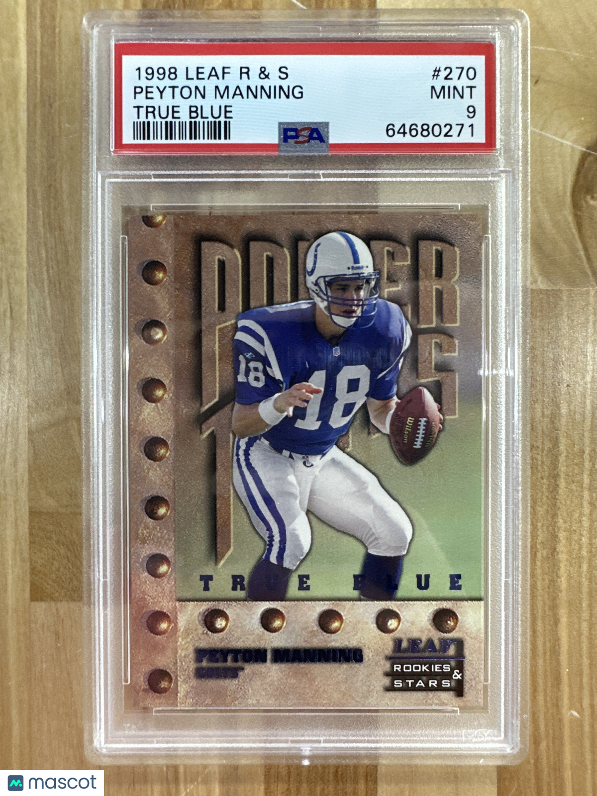 1998 Leaf R & S Peyton Manning True Blue #270 PSA 9