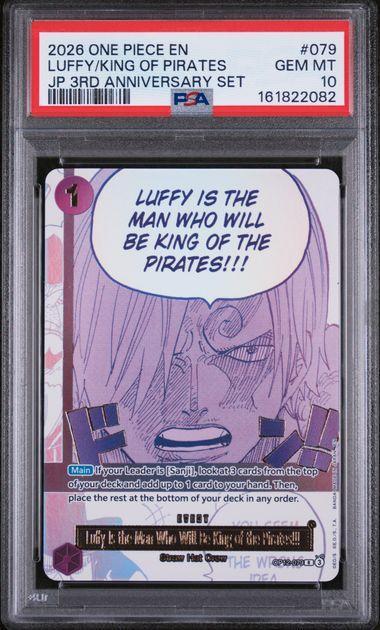 2026 One Piece 3rd Anniversary Set Luffy is the Man Who Will Become the King of Pirates!!! 079 PSA 10