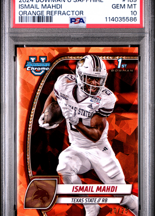 2024 Bowman University Chrome Sapphire Ismail Mahdi Orange Refractor #189 20/25 PSA 10