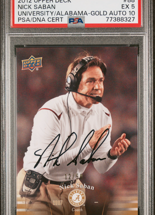 2012 Upper Deck Nick Saban Gold /50 Auto PSA 5 10 2012 Upper Deck University Of Alabama Nick Saban Gold #88 PSA 5