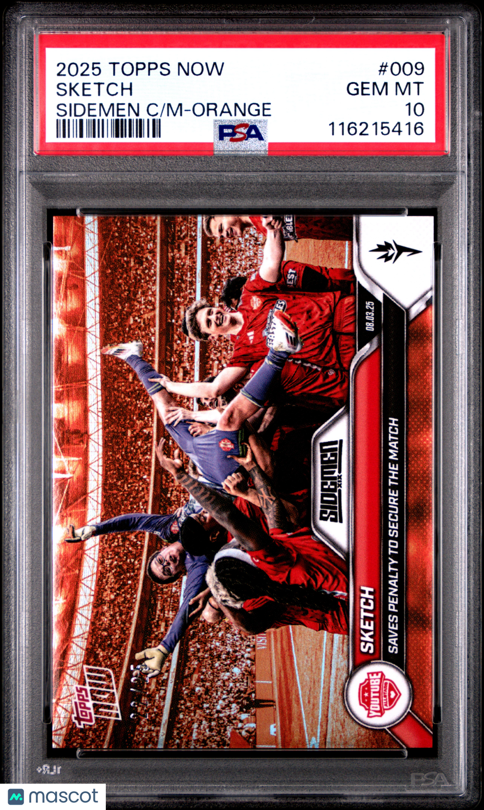2025 Topps Now Sidemen Charity Match Sketch Orange #009 PSA 10