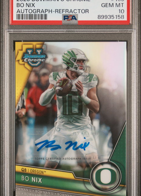2023 Bowman University Chrome Bo Nix Autograph Refractor #159 PSA 10