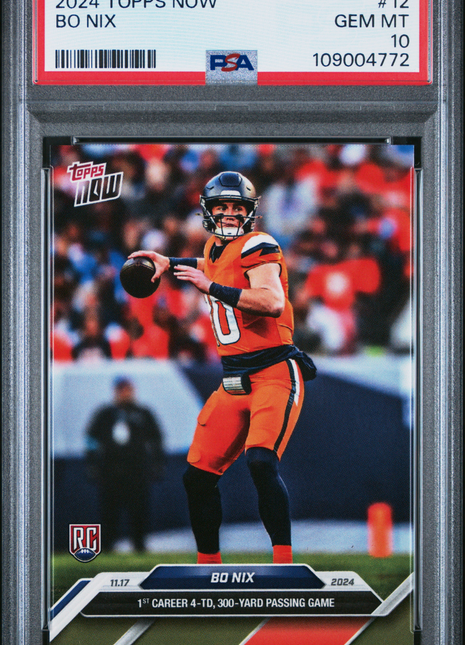 2024 Topps Now Bo Nix #12 PSA 10